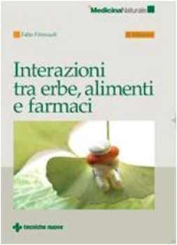 interazioni fra erbe alimenti e farmaci