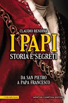 papi storia e segreti da san pietro a papa francesco