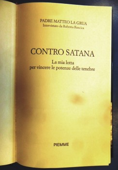 Contro Satana La mia lotta per vincere le potenze delle tenebre