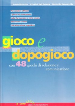 gioco e dopogioco FC con 48 giochi di relazione e comunicazione