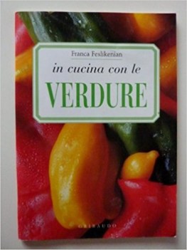 in cucina con le verdure