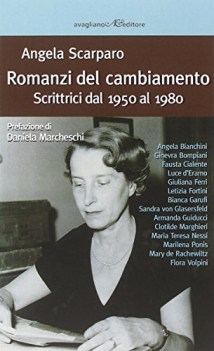 romanzi del cambiamento - scrittrici dal 1950 al 1980