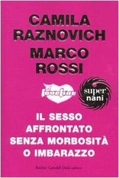 loveline il sesso affrontato senza morbosit o imbarazzo