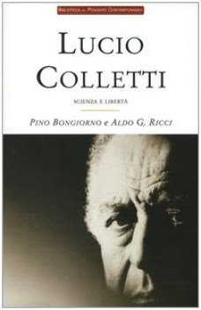 lucio colletti scienza e libert