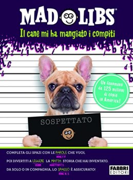 cane mi ha mangiato i compiti mad libs 2