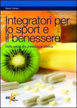 integratori per lo sport e il benessere