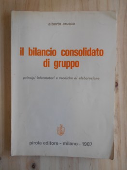 bilancio consolidato di gruppo principi informatori e tecniche di elaborazione