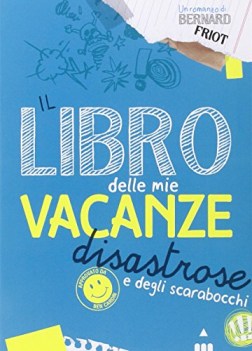 libro delle mie vacanze disastrose e degli scarabocchi