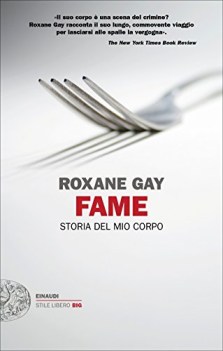 fame storia del mio corpo