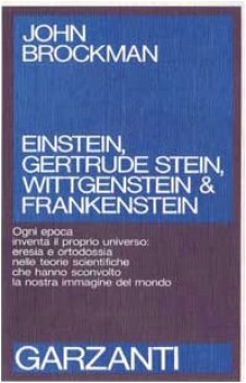 einstein gertrude stein wittgenstein e frankestein