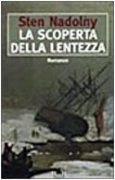 scoperta della lentezza