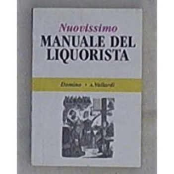 nuovissimo manuale del liquorista