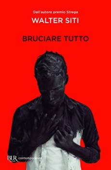 bruciare tutto