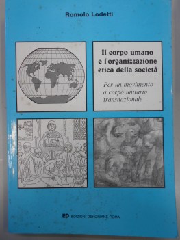 corpo umano e l\'organizzazione etica della societa