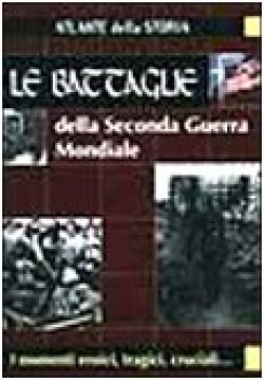 battaglie della seconda guerra mondiale