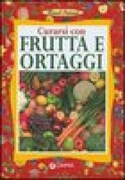 curarsi con frutta e ortaggi