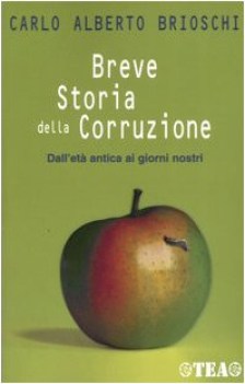 breve storia della corruzione dall\'eta antica ai giorni nostri