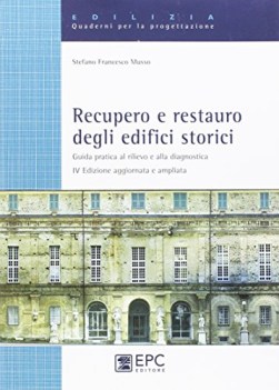 recupero e restauro degli edifici storici guida pratica al rilievo e