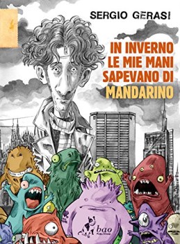 in inverno le mie mani sapevano di mandarino