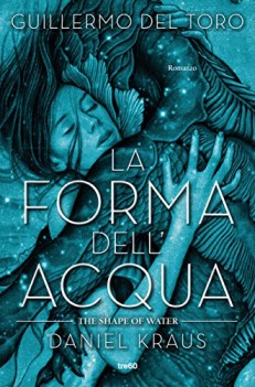 forma dell\'acqua the shape of water