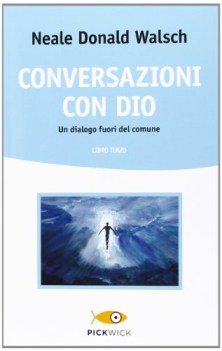 conversazioni con dio un dialogo fuori del comune 3