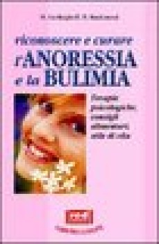 riconoscere e curare l\'anoressia e la bulimia fc