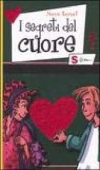 segreti del cuore ediz illustrata