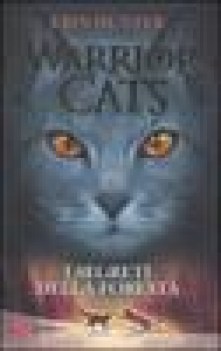 segreti della foresta (warrior cats)