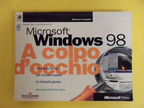 manuale microsoft windows 98. a colpo d\'occhio