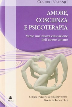 amore coscienza e psicoterapia