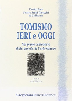 tomismo ieri e oggi nel primo centenario della nascita di carlo giaco