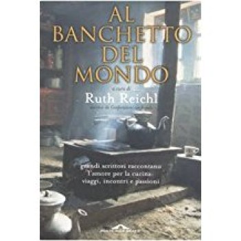 al banchetto del mondo