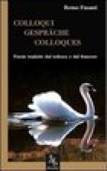 colloqui gesprache colloques poesie tradotte dal tedesco al francese