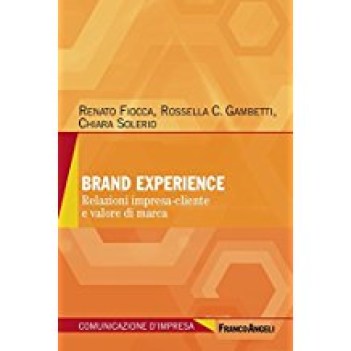 brand experience relazioni impresa-cliente e valore di marca