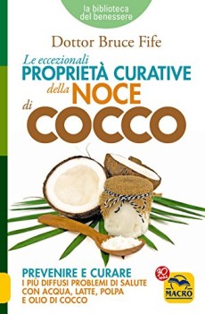 eccezionali proprieta curative della noce di cocco