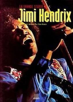 grande storia di jimi hendrix tutte le registrazioni di studio 19631970