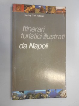 itinerari turistici illustrati da napoli