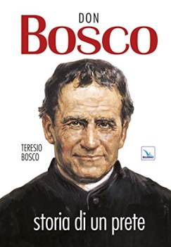 don bosco storia di un prete