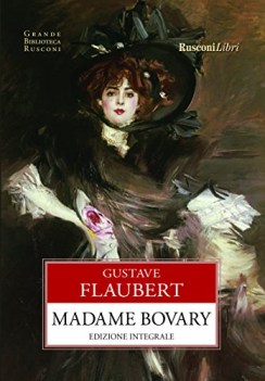 madame bovary ediz integrale