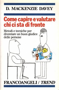 come capire e valutare chi ci sta di fronte