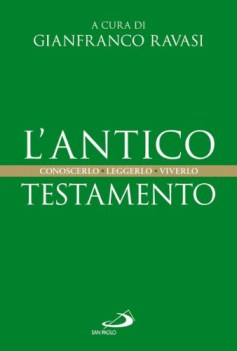 antico testamento conoscerlo leggerlo viverlo