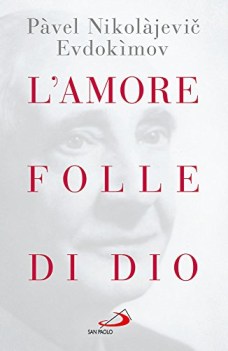 amore folle di dio