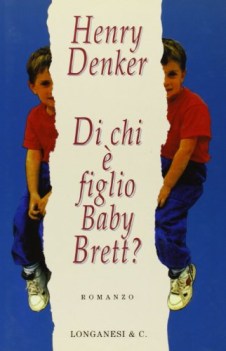 di chi  figlio baby brett