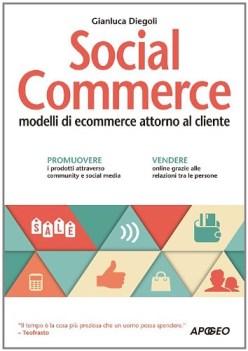 social commerce modelli di ecommerce attorno al cliente