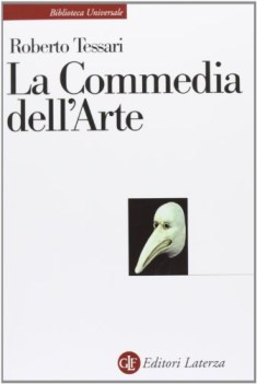 commedia dell\'arte genesi di una societ dello spettacolo