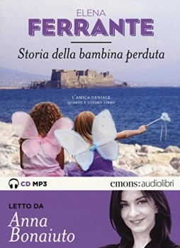 storia della bambina perduta AUDIOLIBRO letto da anna bonaiuto