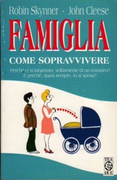 famiglia come sopravvivere