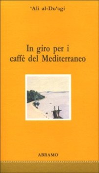 in giro per i caff del mediterraneo