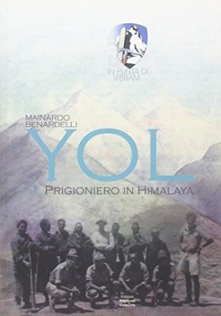 yol prigioniero in himalaya