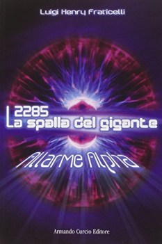 2285 la spalla del gigante allarme alpha